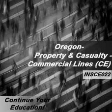 Oregon: 6hr CE - Property and Casualty Insurance - Commercial Lines