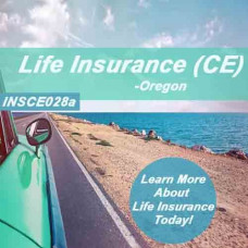 Oregon: 15 hr CE - Life Insurance