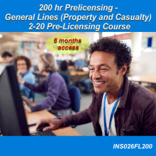 6 months access to NEW! 200 hr Prelicensing - General Lines (Property and Casualty) 2-20 Pre-Licensing Course (INS026FL200)